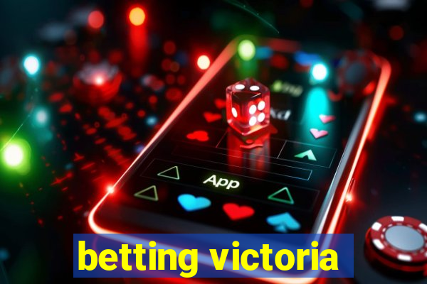 betting victoria