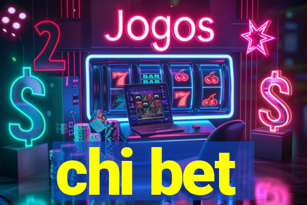 chi bet