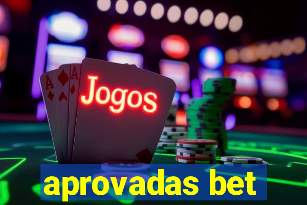 aprovadas bet