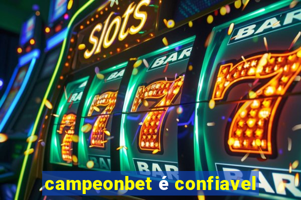 campeonbet é confiavel