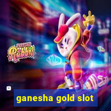 ganesha gold slot