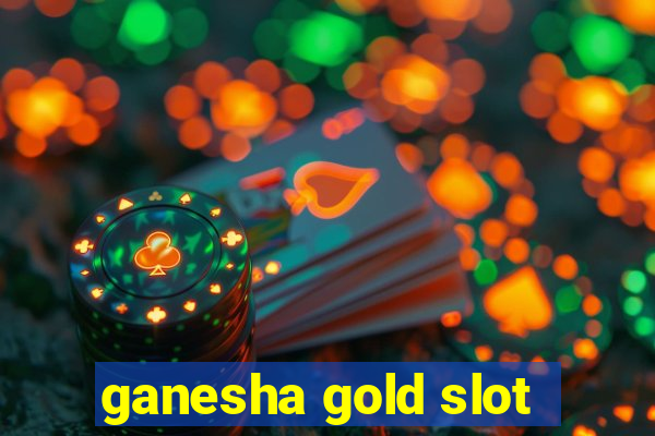 ganesha gold slot