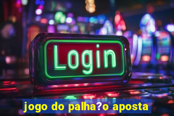 jogo do palha?o aposta