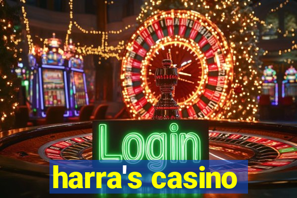 harra's casino