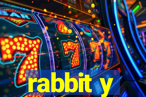 rabbit y