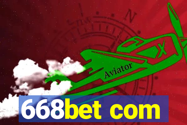 668bet com