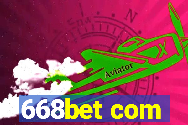 668bet com