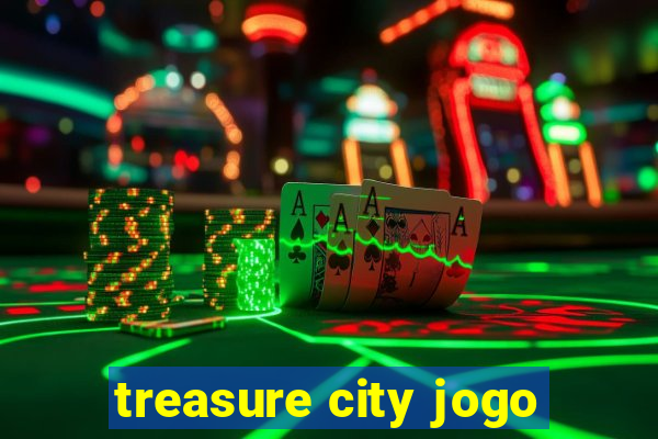 treasure city jogo