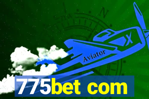 775bet com