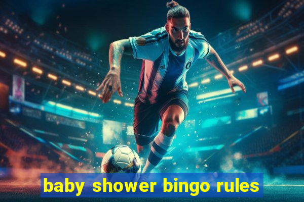 baby shower bingo rules