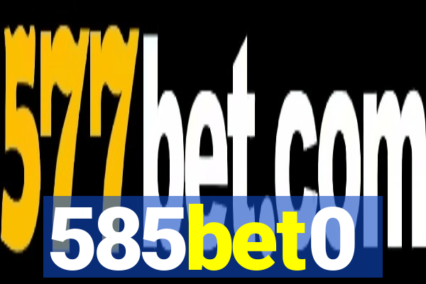 585bet0