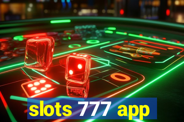 slots 777 app