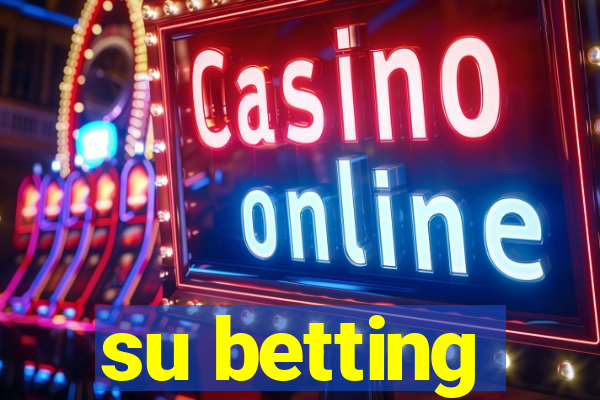 su betting