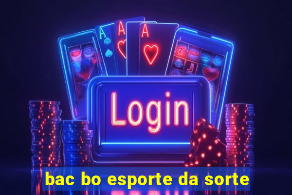 bac bo esporte da sorte