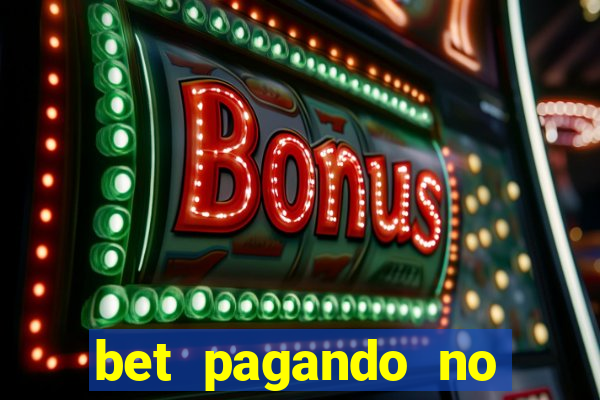 bet pagando no cadastro sem deposito