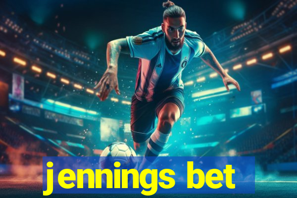 jennings bet