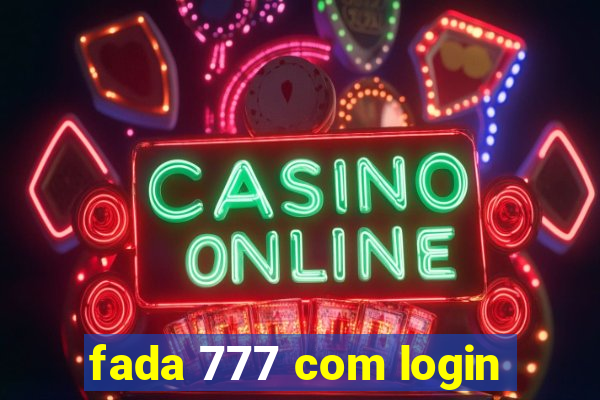 fada 777 com login