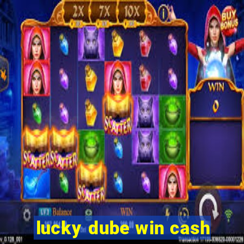 lucky dube win cash