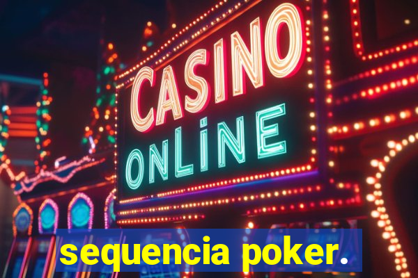 sequencia poker.