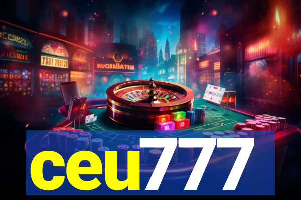 ceu777