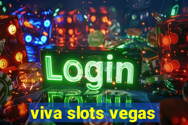 viva slots vegas