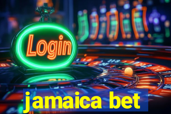 jamaica bet