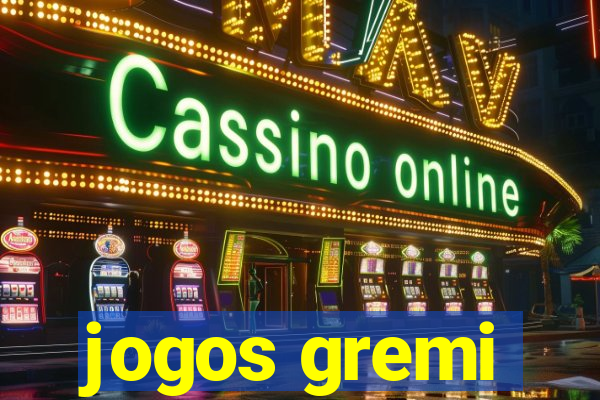 jogos gremi