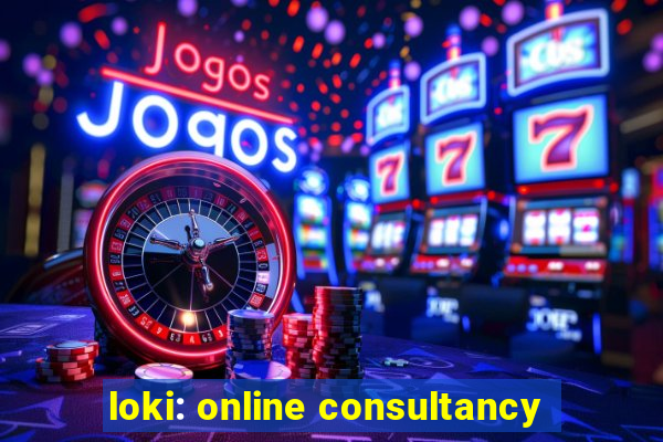 loki: online consultancy