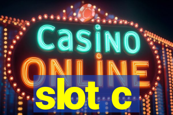 slot c