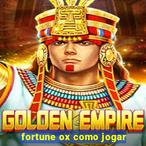 fortune ox como jogar