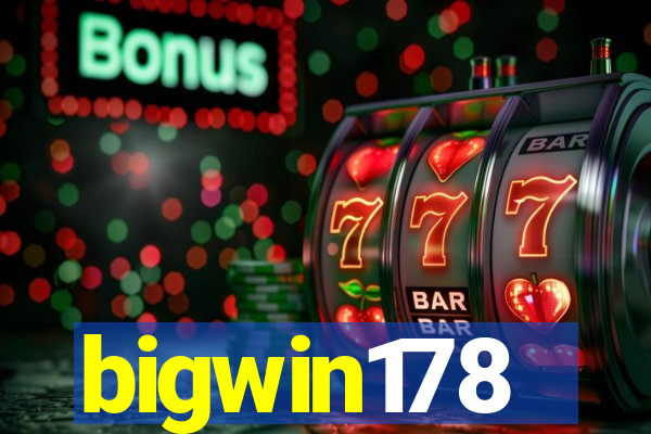 bigwin178