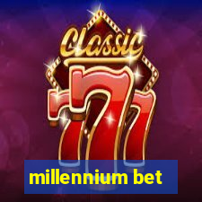 millennium bet