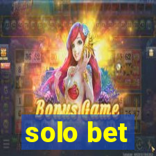 solo bet