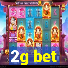 2g bet