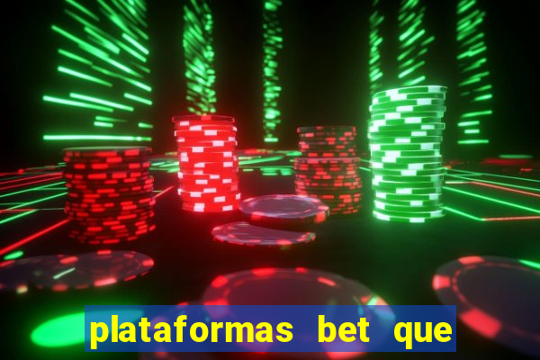 plataformas bet que dao bonus no cadastro