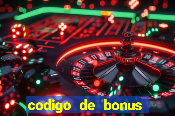 codigo de bonus bet 365