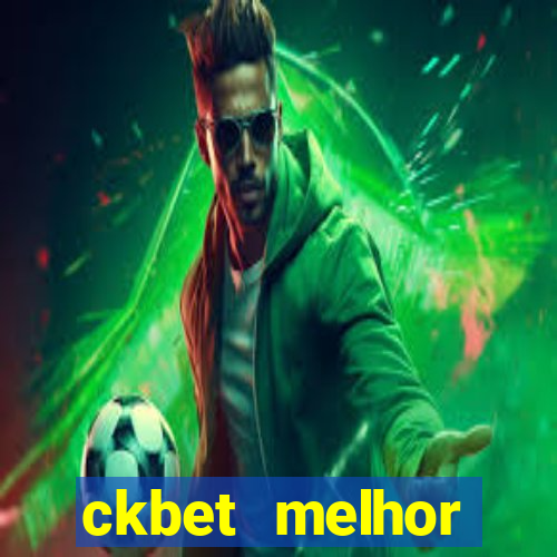 ckbet melhor horário para jogar