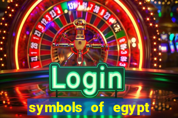 symbols of egypt slot demo