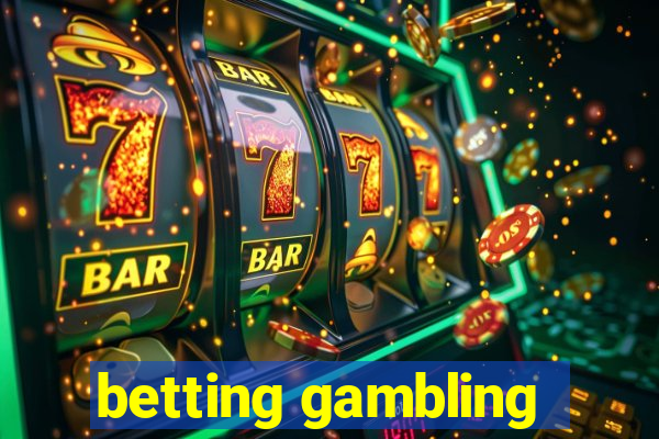 betting gambling