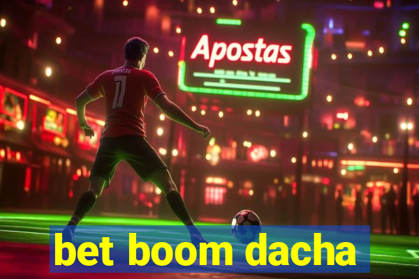 bet boom dacha