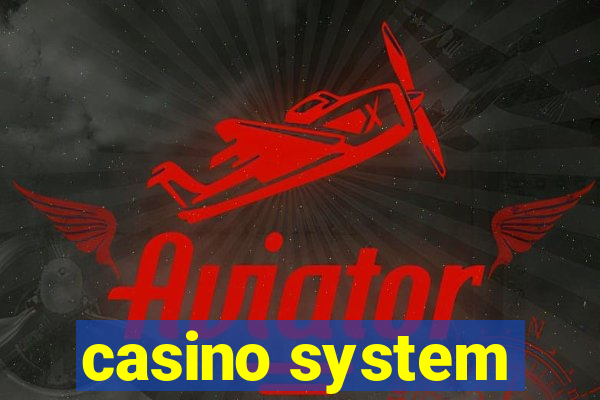 casino system