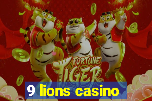 9 lions casino