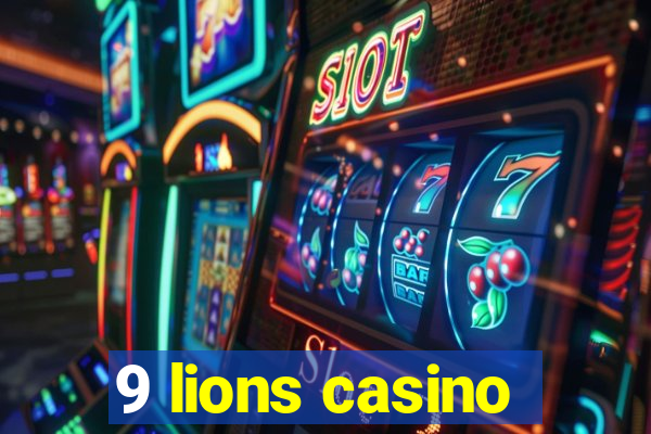 9 lions casino