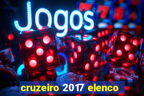 cruzeiro 2017 elenco