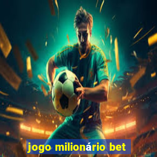 jogo milionário bet