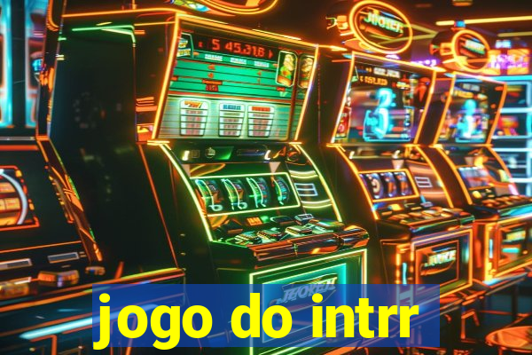 jogo do intrr