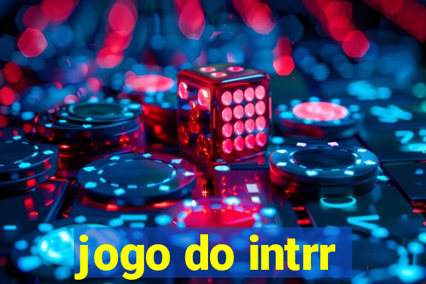 jogo do intrr