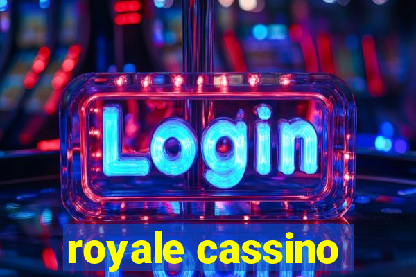 royale cassino