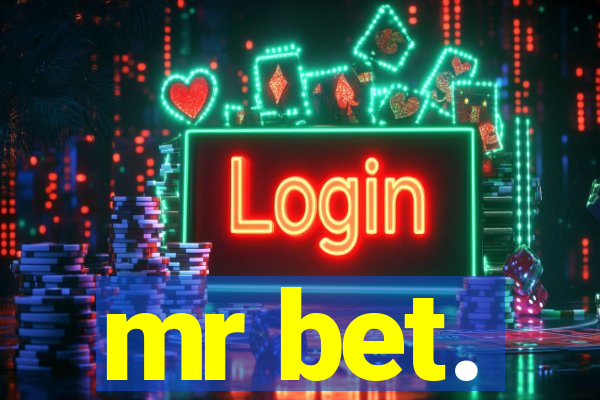 mr bet.