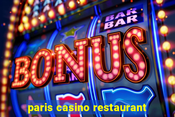 paris casino restaurant